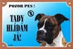 Papírenské zboží - Farbschild Achtung Hund, Deutscher Boxer