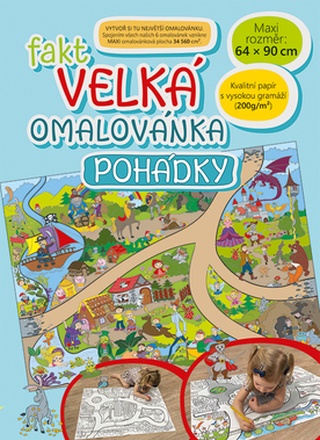 Papírenské zboží - Fakt velká omalovánka - Pohádky